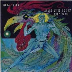 Mona Lisa : Avant Qu'Il Ne Soit Trop Tard